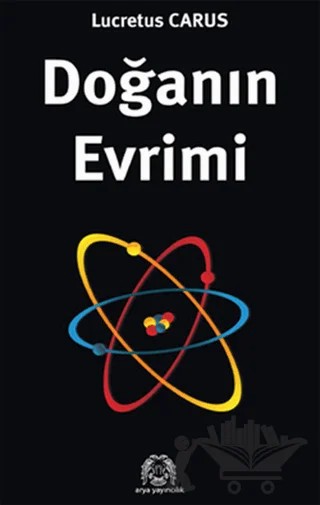 Doğanın Evrimi – Lucretus Carus – Arya Yayıncılık kitap kapağı
