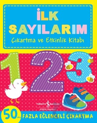 İlk Sayılarım Çıkartma Ve Etkinlik Kitabı – Kolektif – İş Bankası Kültür Yayınları kitap kapağı