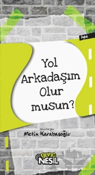 Yol Arkadaşım Olur Musun? – Metin Karabaşoğlu – Genç Nesil kitap kapağı