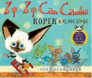 Zıp-Zıp Can Caniko Köpek Kulübesinde – Judy Schachner – Artemis Yayınları kitap kapağı