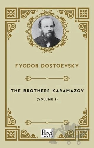 The Brothers Karamazov - Volume 1 – Fyodor Dostoevsky – Paper Books kitap kapağı