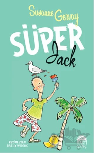 Süper Jack – Susanne Gervay – Martı Genç Yayınları kitap kapağı