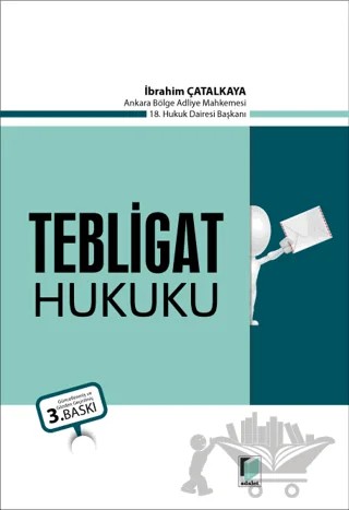 Tebligat Hukuku – İbrahim Çatalkaya – Adalet Yayınevi kitap kapağı