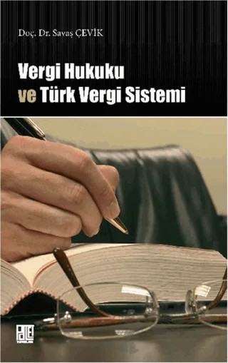 Vergi Hukuku ve Türk Vergi Sistemi – Savaş Çevik – Palet Yayınları kitap kapağı