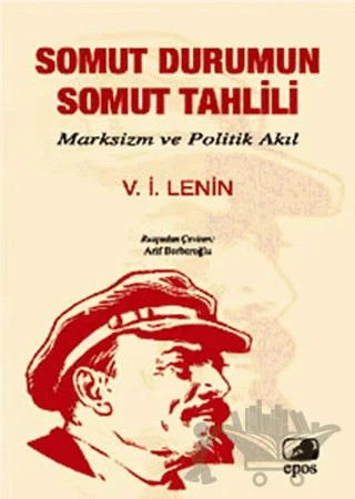Somut Durumun Somut Tahlili – Vladimir Ilyiç Lenin – Epos Yayınları kitap kapağı
