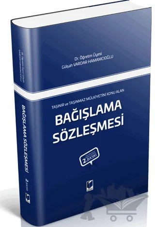 Bağışlama Sözleşmesi – Gülşah Vardar Hamamcıoğlu – Adalet Yayınevi kitap kapağı