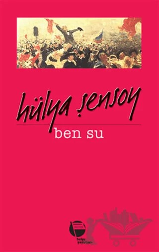 Ben Su – Hülya Şensoy – Belge Yayınları kitap kapağı