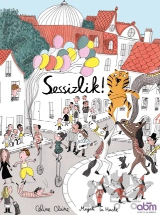 Sessizlik! – Celine Claire – Abm Yayınevi kitap kapağı