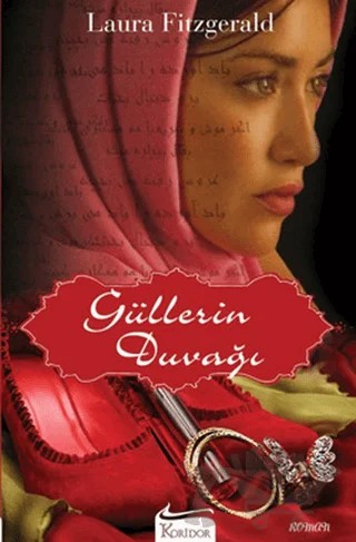 Güllerin Duvağı – Laura Fitzgerald – Koridor Yayıncılık kitap kapağı