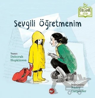Sevgili Öğretmenim – Deborah Hopkinson – Beyaz Balina Yayınları kitap kapağı