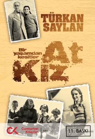 At Kız – Türkan Saylan – Cumhuriyet Kitapları kitap kapağı
