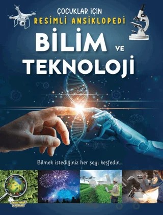 Bilim ve Teknoloji / Çocuklar İçin Resimli Ansiklopedi – Kolektif – Selimer Yayınları kitap kapağı
