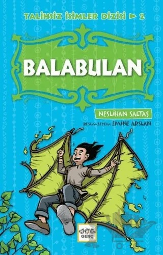 Balabulan - Talihsiz İsimler Dizisi 2 – Neslihan Saltaş – Nar Genç kitap kapağı