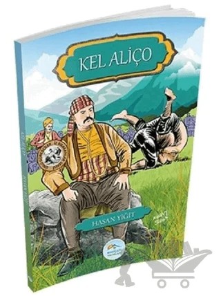 Kel Aliço - Ünlü Güreşçiler İz Bırakanlar Serisi – Hasan Yiğit – Maviçatı Yayınları kitap kapağı
