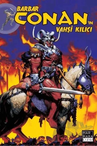 Barbar Conan'ın Vahşi Kılıcı Cilt: 21 – Michael Fleisher, Don Kraar, Larry Yakata, Craig Anderson – Marmara Çizgi kitap kapağı