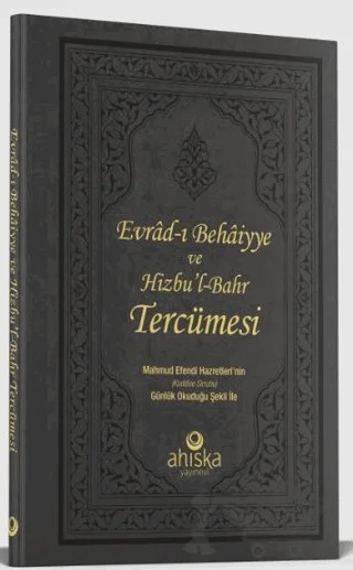 Evrad-ı Behaiyye ve Hizbu'l-Bahr Tercümesi – Şahı Nakşibend Muhammed Bahauddin – Ahıska Yayınevi kitap kapağı