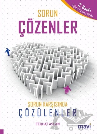 Sorun Çözenler Sorun Karşısında Çözülenler – Ferhat Aslan – Mavi Yayıncılık kitap kapağı