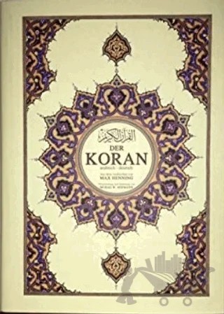 Der Koran (Almanca Kuran-ı Kerim ve Tercümesi, Ciltli, İpek Şamua Kağıt, Süper Mega Boy) – Murad Wilfried Hofmann – Çağrı Yayınları kitap kapağı