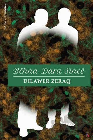 Behna Dara Since – Dilawer Zeraq – Lis Basın Yayın kitap kapağı