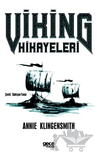 Viking Hikayeleri – Annie Klingensmith – Gece Kitaplığı kitap kapağı