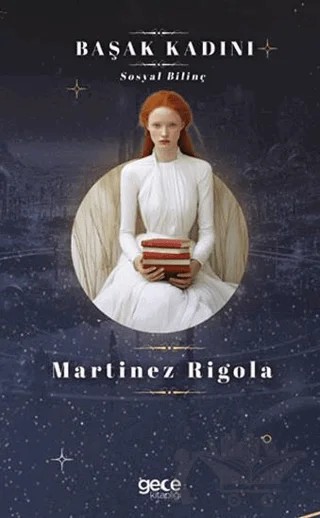 Başak Kadını – Martinez Rigola – Gece Kitaplığı kitap kapağı