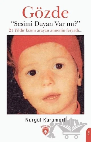 Gözde - Sesimi Duyan Var mı? – Nurgül Karamert – Dorlion Yayınları kitap kapağı