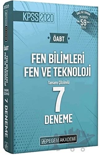 2020 KPSS ÖABT Fen Bilimleri Fen ve Teknoloji Tamamı Çözümlü 7 Deneme – Kolektif – Pegem Akademi Yayıncılık kitap kapağı