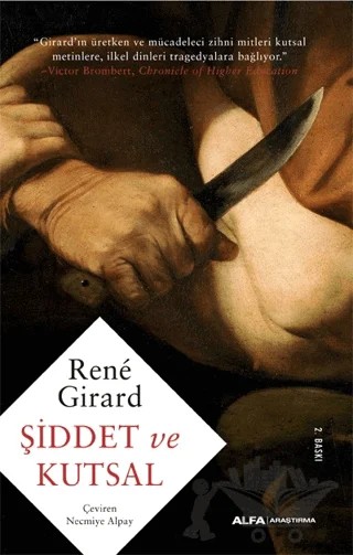Şiddet ve Kutsal – Rene Girard – Alfa Yayınları kitap kapağı