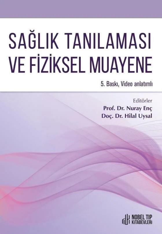 Sağlık Tanılaması ve Fizik Muayene 5. Baskı (Video Anlatımlı) – Nobel Tıp Kitabevleri kitap kapağı