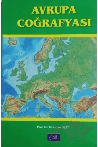 Avrupa Coğrafyası – Ramazan Özey – Aktif Yayınevi kitap kapağı