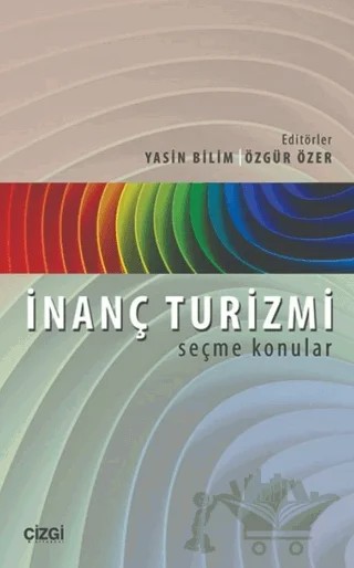 İnanç Turizmi – Özgür Özer, Yasin Bilim – Çizgi Kitabevi Yayınları kitap kapağı