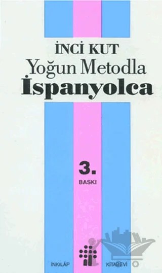 Yoğun Metodla İspanyolca – İnci Kut – İnkılap Kitabevi kitap kapağı