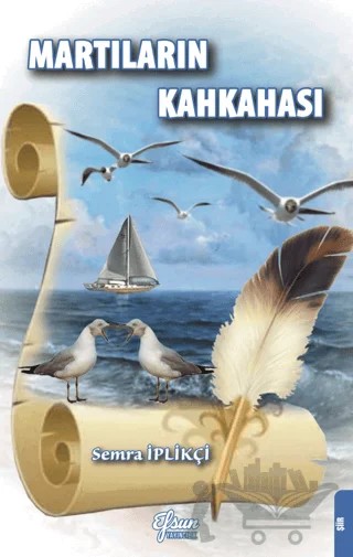 Martıların Kahkahası – Semra İplikçi – Efsun Yayıncılık kitap kapağı