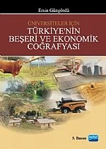 Türkiye'nin Beşeri ve Ekonomik Coğrafyası – Ersin Güngördü – Nobel Akademik Yayıncılık kitap kapağı