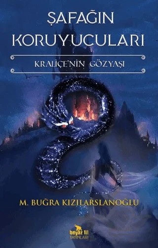 Şafağın Koruyucuları – M. Buğra Kızılarslanoğlu – Beyaz Fil Yayınları kitap kapağı