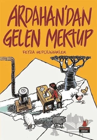 Ardahan'dan Gelen Mektup – Feyza Hepçilingirler – Kırmızı Kedi Çocuk kitap kapağı