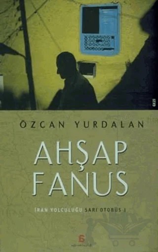 Ahşap Fanus – Özcan Yurdalan – Agora Kitaplığı kitap kapağı