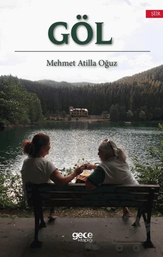 Göl – Mehmet Atilla Oğuz – Gece Kitaplığı kitap kapağı