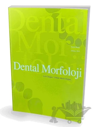 Dental Morfoloji – Arife Doğan, Orhan Murat Doğan – Pelikan Tıp Teknik Yayıncılık kitap kapağı
