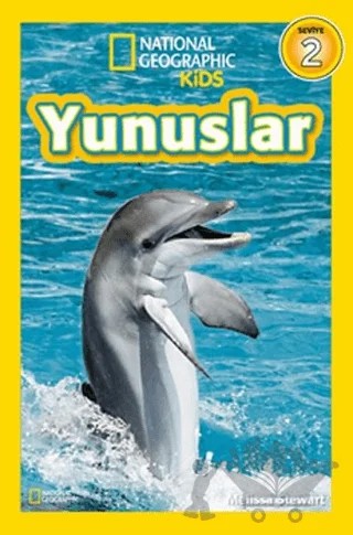 Yunuslar - Seviye 2 – Melissa Stewart – Beta Kids kitap kapağı