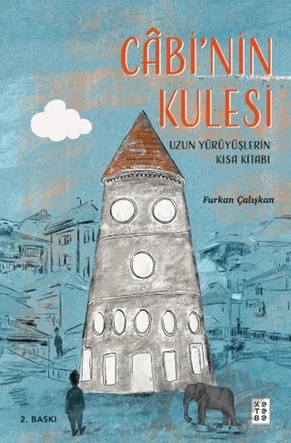 Cabi’nin Kulesi – Furkan Çalışkan – Ketebe Genç kitap kapağı