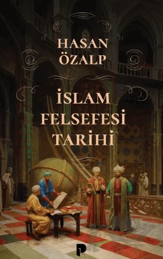 İslam Felsefesi Tarihi – Hasan Özalp – Pınar Yayınları kitap kapağı