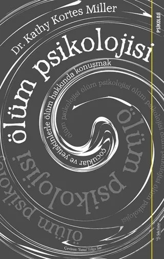 Ölüm Psikolojisi – Kathy Kortes Miller – Sola Unitas kitap kapağı