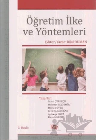 Öğretim İlke ve Yöntemleri – Aytunga Oğuz, Bilal Duman, Birsel Ayberk, Cem Babadoğan, Mehmet Taşdemir, Meral Güven, Zühal Çubukçu – Anı Yayıncılık kitap kapağı