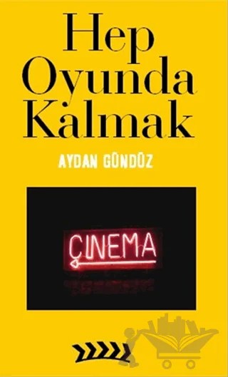 Hep Oyunda Kalmak – Aydan Gündüz – Kafe Kültür Yayıncılık kitap kapağı
