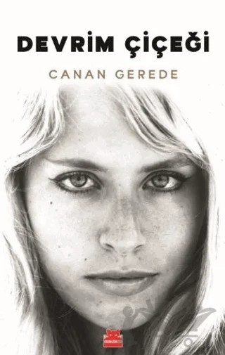 Devrim Çiçeği – Canan Gerede – Kırmızı Kedi Yayınevi kitap kapağı