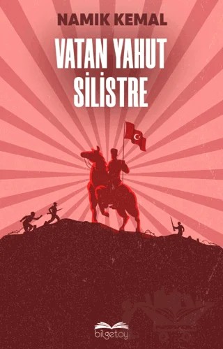 Vatan Yahut Silistre – Namık Kemal – Bilgetoy Yayınları kitap kapağı