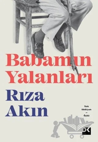 Babamın Yalanları – Rıza Akın Kayar – Doğan Kitap kitap kapağı