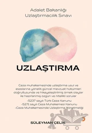 Uzlaştırma – Süleyman Çelik – Cinius Yayınları kitap kapağı