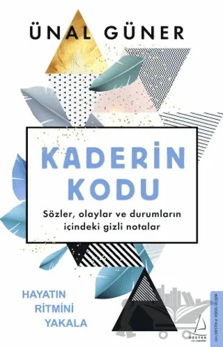 Kaderin Kodu – Ünal Güner – Destek Yayınları kitap kapağı